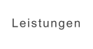 Leistungen