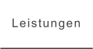 Leistungen